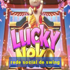 rede social de swing